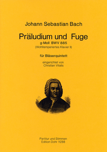 Präludium und Fuge g-Moll BWV 885 (für Bläserquintett) (Wohltemperiertes Klavier II)