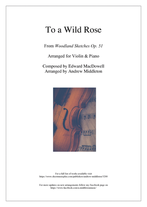Book cover for To A Wild Rose arranged for Violin and Piano