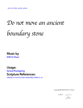 Do not move an ancient boundary stone