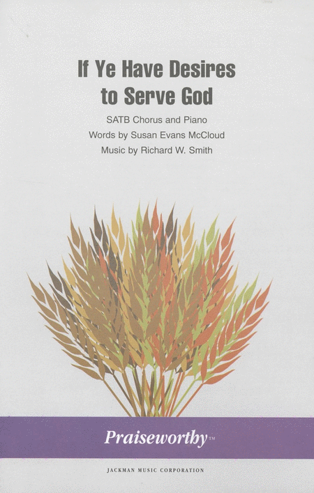 If Ye Have Desires to Serve God - SATB