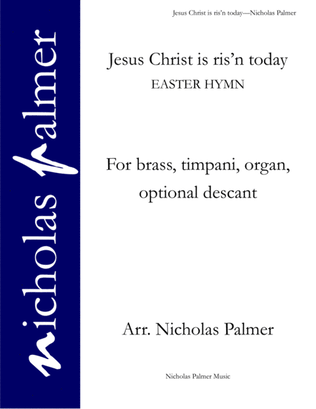 Jesus Christ is Ris'n Today - brass, timpani, organ, opt. descant