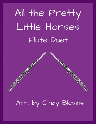 All the Pretty Little Horses, Flute Duet