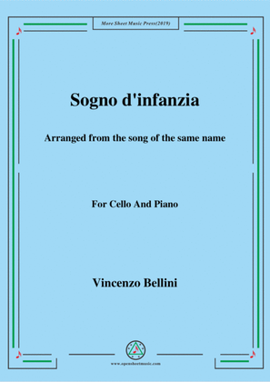 Bellini-Sogno d'infanzia,for Cello and Piano
