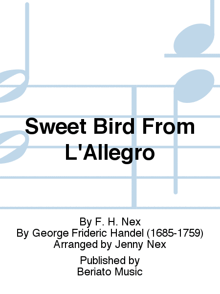 Sweet Bird From L'Allegro