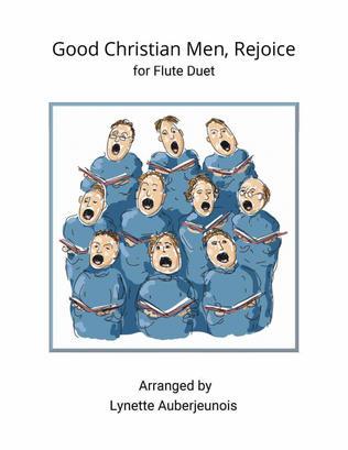 Good Christian Men, Rejoice - Flute Duet