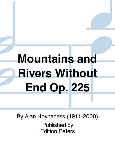 Mountains and Rivers Without End Op. 225