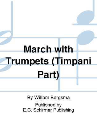 March with Trumpets (Timpani Part)