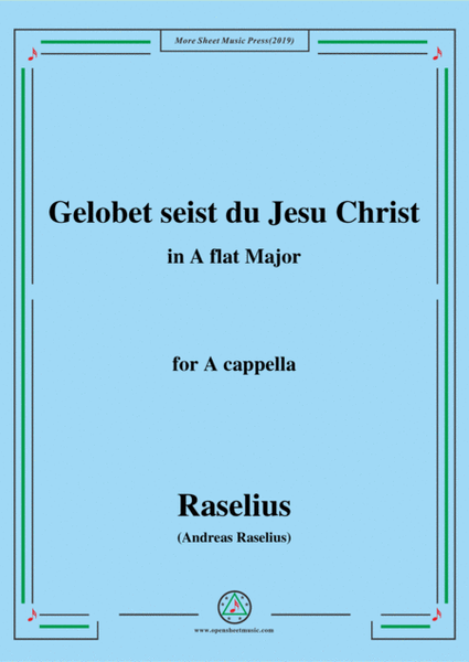 Raselius-Gelobet seist du Jesu Christ,in A flat Major,for A cappella image number null