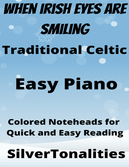 When Irish Eyes are Smiling Easy Piano Colored Notation