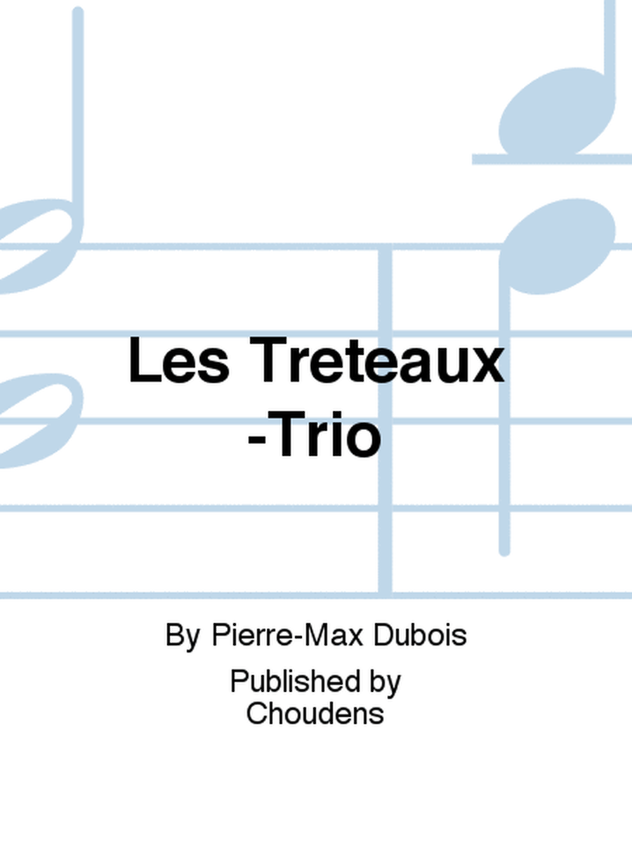 Les Treteaux -Trio
