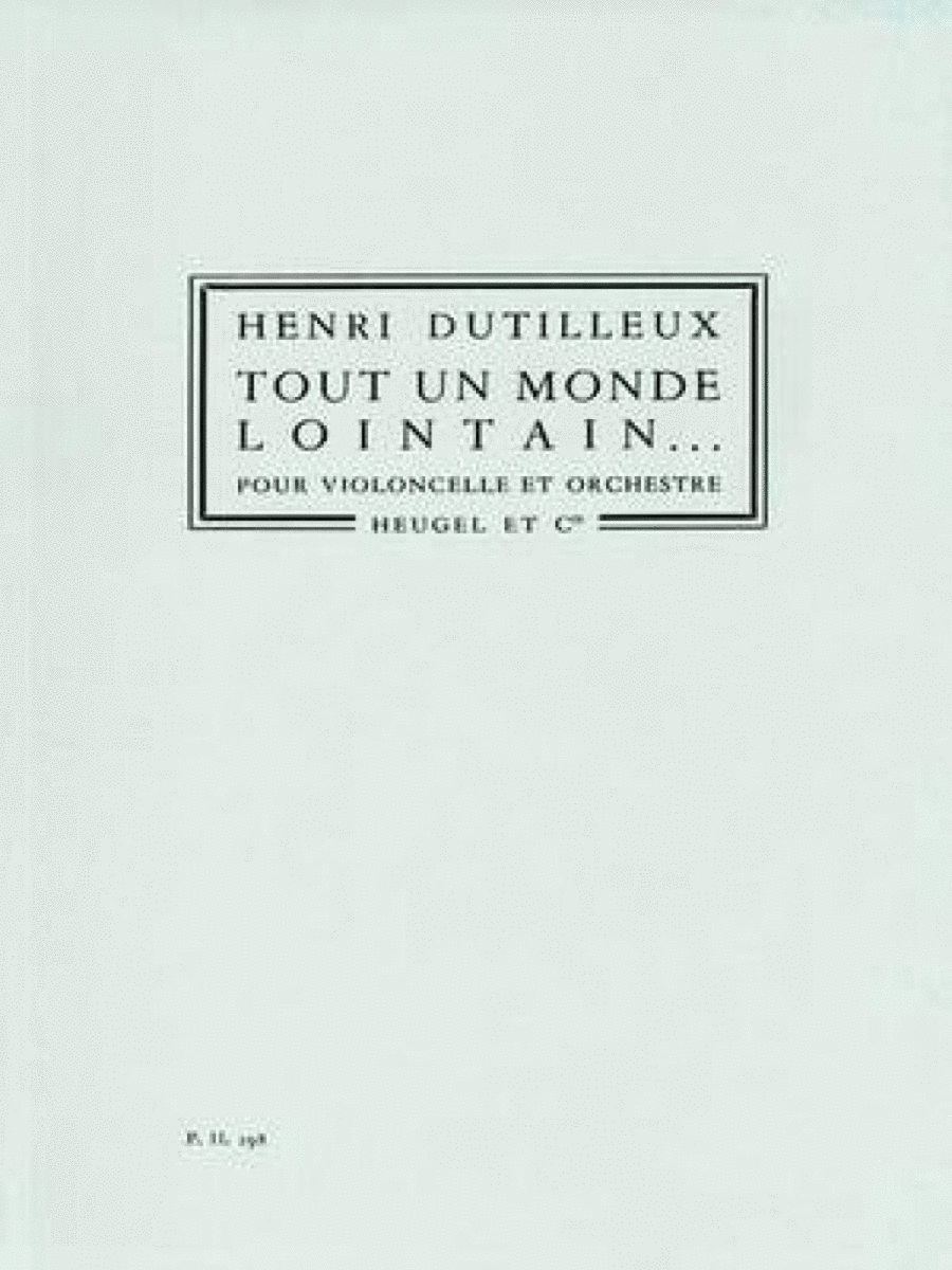 Book cover for Henri Dutilleux: Tout Un Monde Lontain