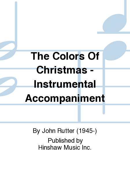 The Colors Of Christmas - Instrumental Accompaniment