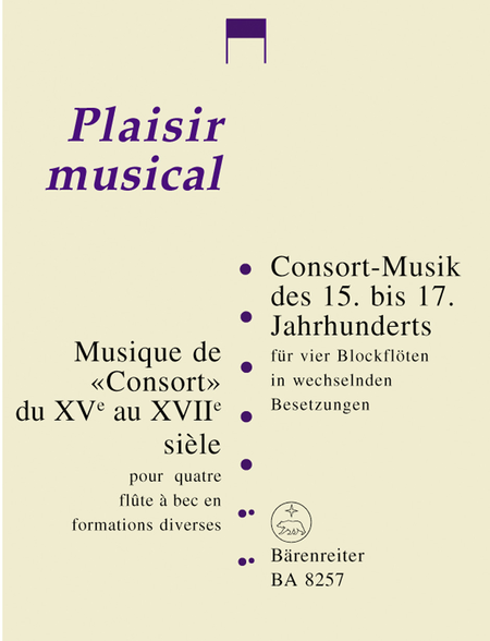 Consort Music of the 15th - 17th Centuries for four Recorders in variable instrumentation