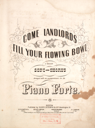 Come Landlords Fill Your Flowing Bowl. A Convivial Song and Chorus