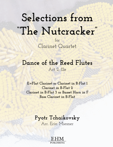 Dance of the Reed Flutes from "The Nutcracker" for Clarinet Quartet