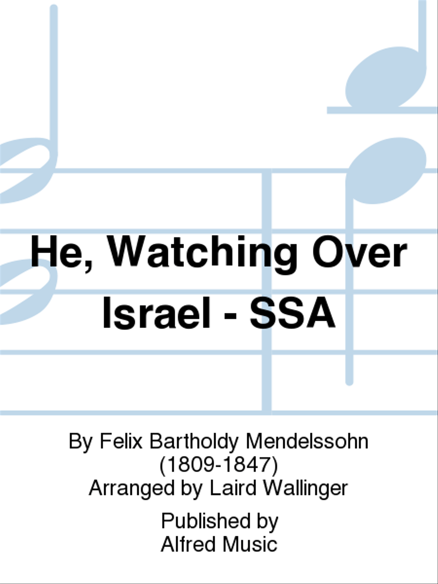 He, Watching Over Israel - SSA