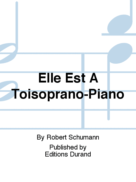Elle Est A Toisoprano-Piano