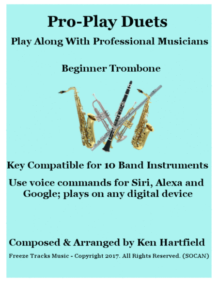 Pro-Play Duets for Trombone - Play along with professional musicians - Key compatible for 10 instrum
