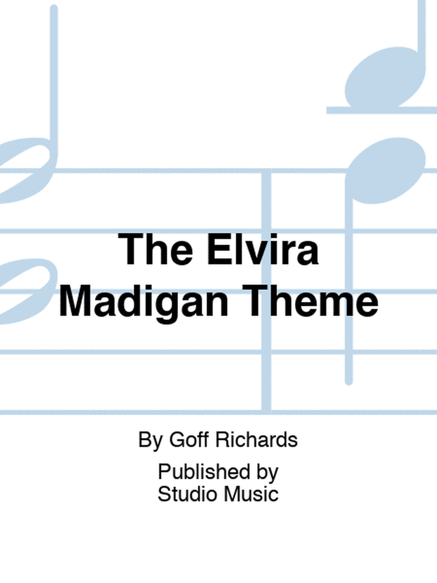 The Elvira Madigan Theme