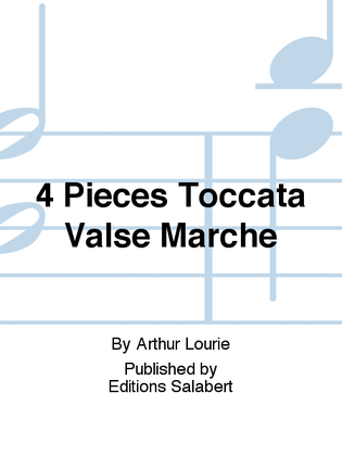 Book cover for 4 Pieces Toccata Valse Marche