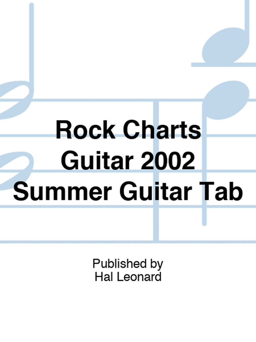 Rock Charts Guitar 2002 Summer Guitar Tab