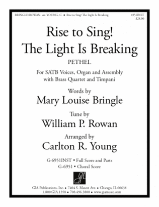 Book cover for Rise to Sing! The Light Is Breaking - Full Score and Parts