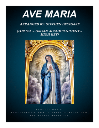 Ave Maria (for SSA - Organ Accompaniment - High Key)