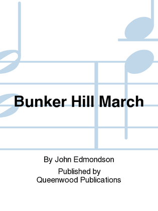 Bunker Hill March