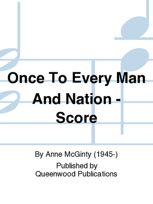 Once To Every Man And Nation - Score