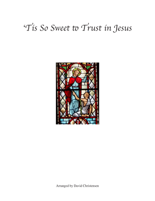 Book cover for 'Tis So Sweet to Trust in Jesus