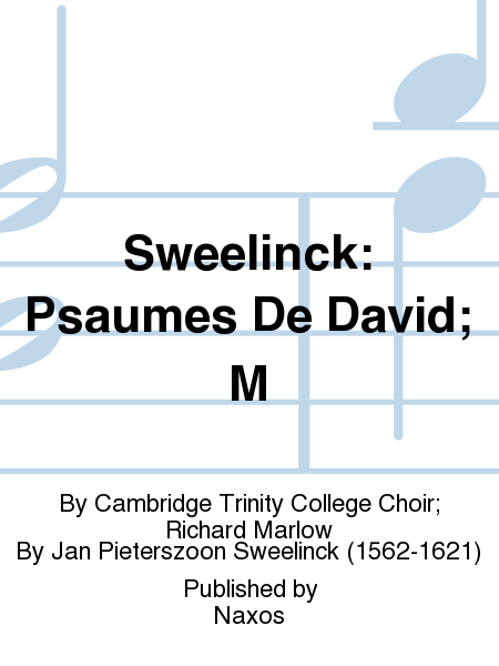 Sweelinck: Psaumes De David; M