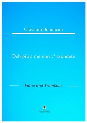 Giovanni Bononcini - Deh pi a me non v_asondete (Piano and Trombone)