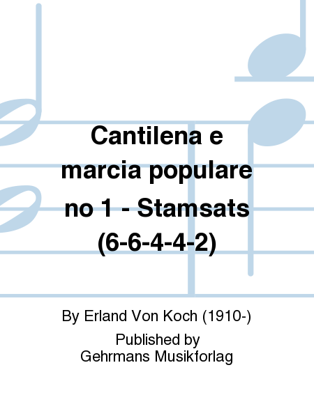 Cantilena e marcia populare no 1 - Stamsats (6-6-4-4-2)
