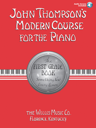 John Thompson's Modern Course for the Piano – First Grade (Book/Audio)
