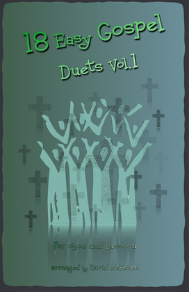 Book cover for 18 Easy Gospel Duets Vol.1 for Oboe and Bassoon