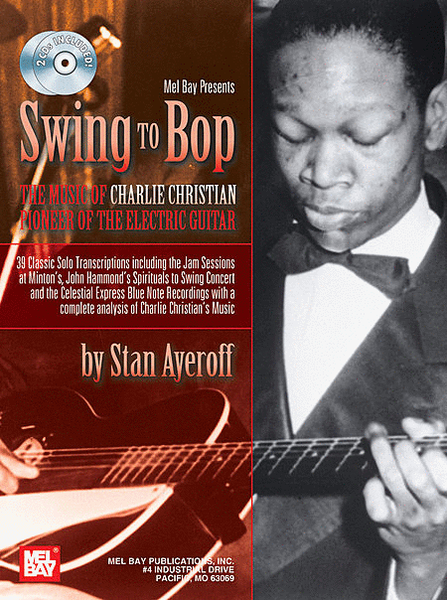 Swing to Bop: The Music of Charlie Christian image number null