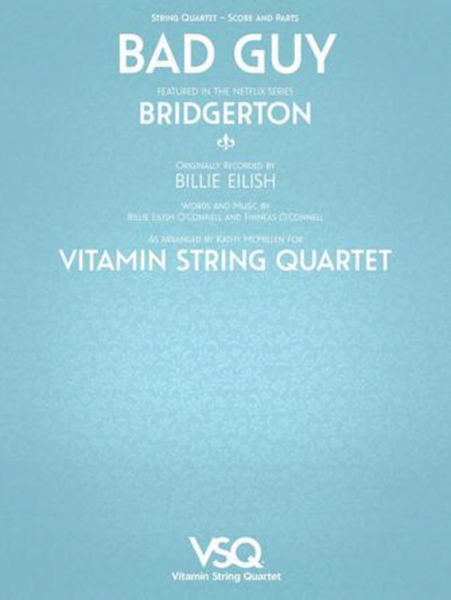 Bad Guy - featured in the Netflix Series Bridgerton String Quartet scores gallery preview page 1