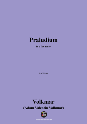 Book cover for Volkmar-Praludium,in b flat minor,for Piano