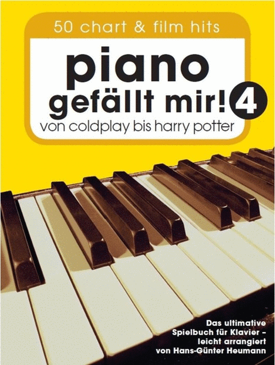 Piano Gefallt Mir! 50 Chart & Film Hits Book 4