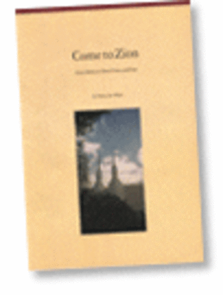 Book cover for Come to Zion (Medley) - SATB