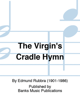 The Virgin's Cradle Hymn