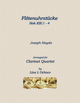 Flötenuhrstücke HobXIX:1-4 for Clarinet Quartet