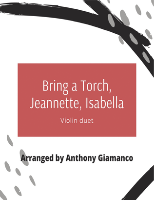 Book cover for Bring a Torch, Jeannette, Isabella - violin duet