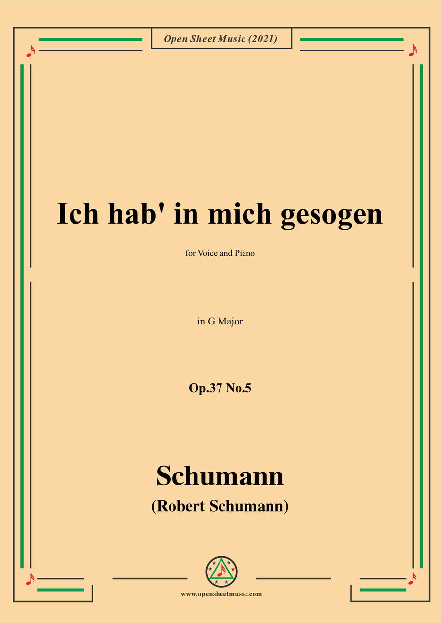 Schumann-Ich hab in mich gesogen,Op.37 No.5,in G Major,for Voice and Piano