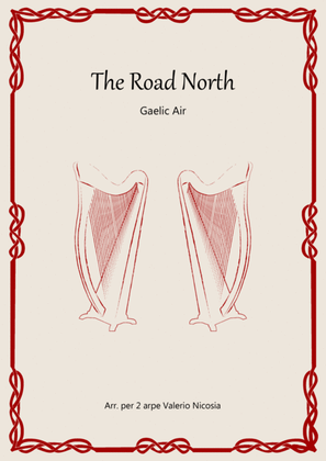 The Road North - Gaelic Air - Arrangement for 2 harps Valerio Nicosia