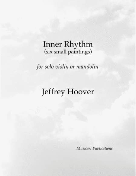 Inner Rhythm - six small paintings (for solo mandolin or violin)