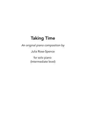 Taking Time (Original composition for intermediate piano)