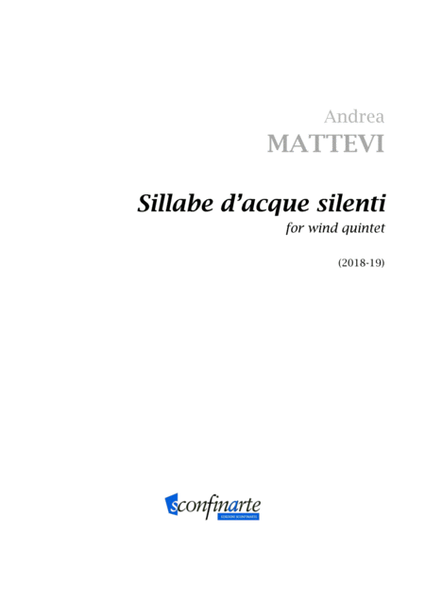Andrea Mattevi: SILLABE D’ACQUE SILENTI (ES-20-071)