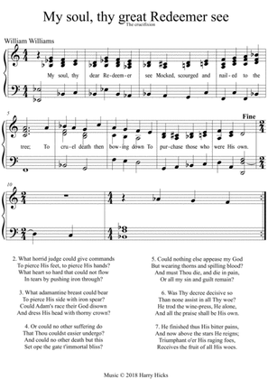 My soul, thy great Redeemer see. A new tune to a wonderful William Williams hymn.