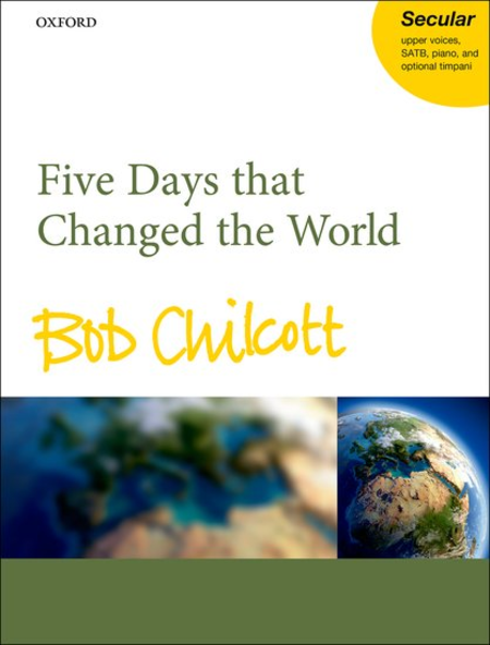 Five Days that Changed the World
